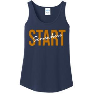 Start Somewhere Motivation Quote Ladies Essential Tank