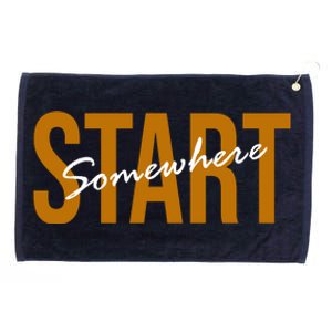 Start Somewhere Motivation Quote Grommeted Golf Towel