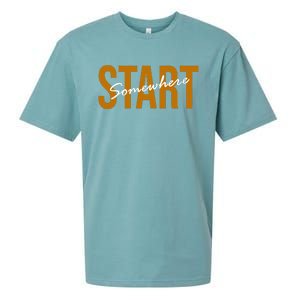 Start Somewhere Motivation Quote Sueded Cloud Jersey T-Shirt