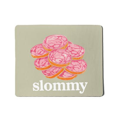 Slommy Salami Meme Oddly Specific Funny Memes Internet Memes Mousepad