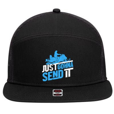 Snowmobiling Snow Machine Snowmobile - Just Gonna Send It 7 Panel Mesh Trucker Snapback Hat