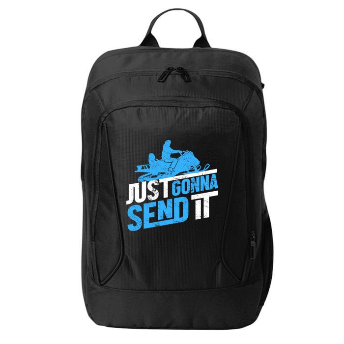 Snowmobiling Snow Machine Snowmobile - Just Gonna Send It City Backpack