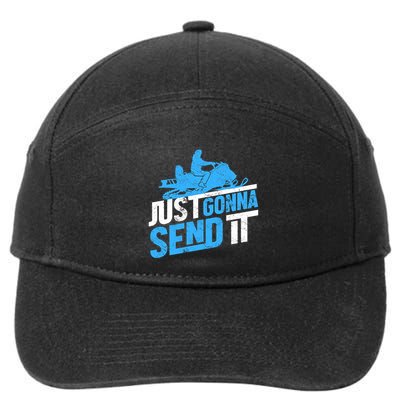 Snowmobiling Snow Machine Snowmobile - Just Gonna Send It 7-Panel Snapback Hat