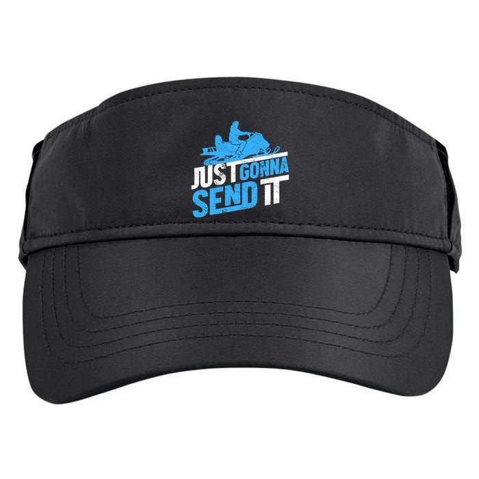 Snowmobiling Snow Machine Snowmobile - Just Gonna Send It Adult Drive Performance Visor