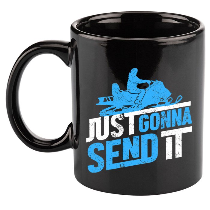 Snowmobiling Snow Machine Snowmobile - Just Gonna Send It 11oz C Handle Ceramic Mug