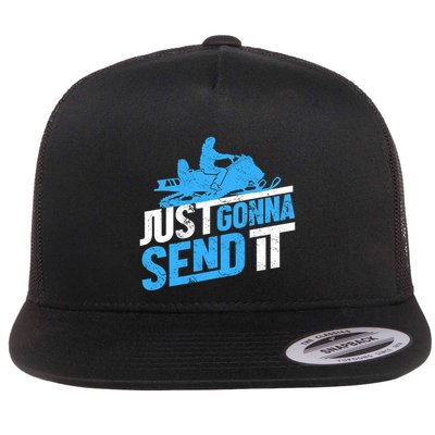 Snowmobiling Snow Machine Snowmobile - Just Gonna Send It Flatbill Hat