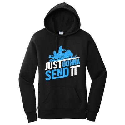 Snowmobiling Snow Machine Snowmobile - Just Gonna Send It Women's Pullover Hoodie