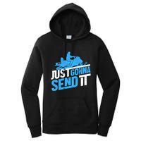 Snowmobiling Snow Machine Snowmobile - Just Gonna Send It Women's Pullover Hoodie