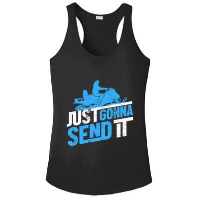 Snowmobiling Snow Machine Snowmobile - Just Gonna Send It Ladies PosiCharge Competitor Racerback Tank