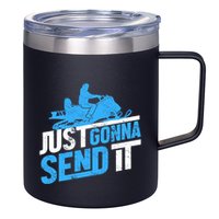 Snowmobiling Snow Machine Snowmobile - Just Gonna Send It 12oz Stainless Steel Coffee Mug