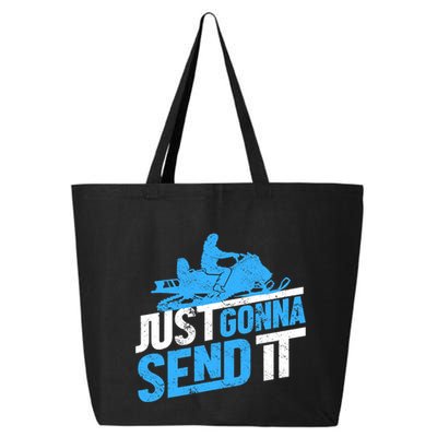 Snowmobiling Snow Machine Snowmobile - Just Gonna Send It 25L Jumbo Tote