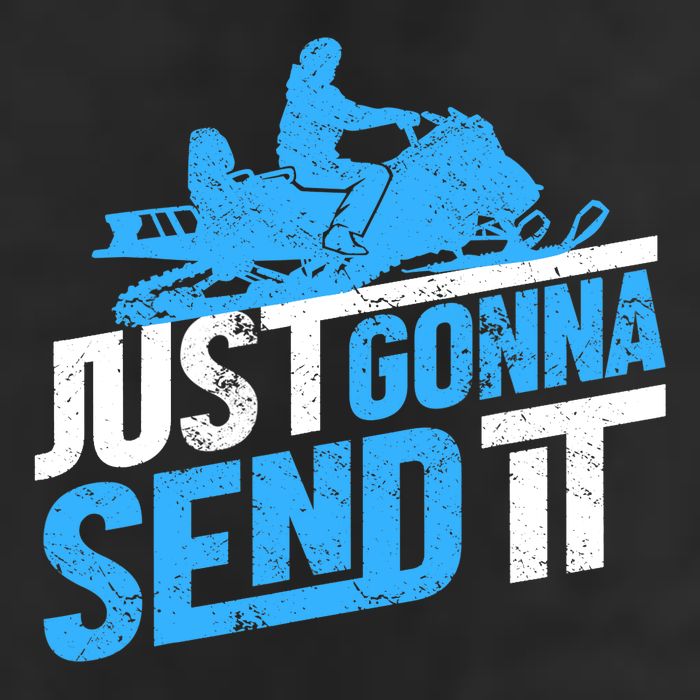 Snowmobiling Snow Machine Snowmobile - Just Gonna Send It Trucker Hat