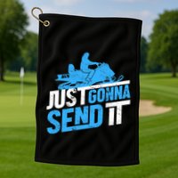 Snowmobiling Snow Machine Snowmobile - Just Gonna Send It Golf Towel