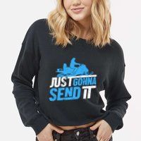 Snowmobiling Snow Machine Snowmobile - Just Gonna Send It Cropped Pullover Crew