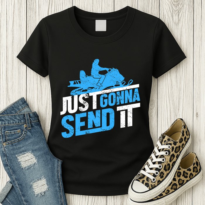 Snowmobiling Snow Machine Snowmobile - Just Gonna Send It Womens T-Shirt