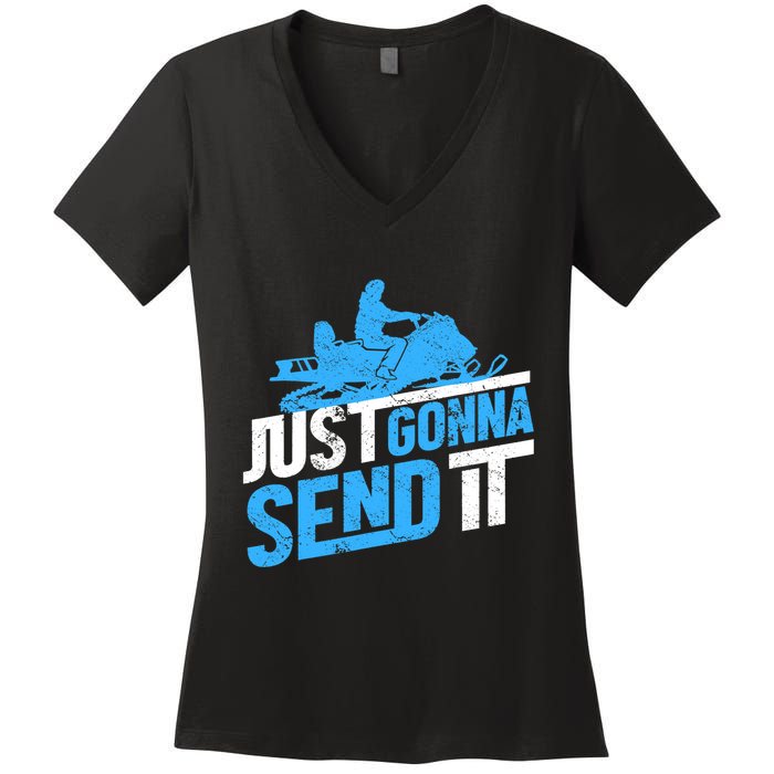 Snowmobiling Snow Machine Snowmobile - Just Gonna Send It Women's V-Neck T-Shirt