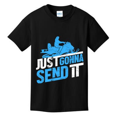 Snowmobiling Snow Machine Snowmobile - Just Gonna Send It Kids T-Shirt