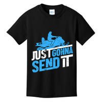 Snowmobiling Snow Machine Snowmobile - Just Gonna Send It Kids T-Shirt