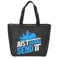 Snowmobiling Snow Machine Snowmobile - Just Gonna Send It Zip Tote Bag