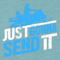 Snowmobiling Snow Machine Snowmobile - Just Gonna Send It Sueded Cloud Jersey T-Shirt