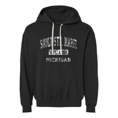 Sault Ste. Marie Michigan Mi Vintage Established Sports Garment-Dyed Fleece Hoodie