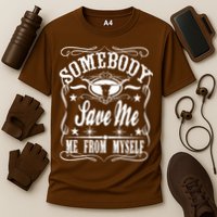 Somebody Save Me From Myself Country Music Cooling Performance Crew T-Shirt