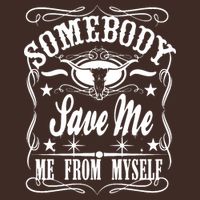 Somebody Save Me From Myself Country Music Cooling Performance Crew T-Shirt