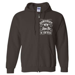 Somebody Save Me From Myself Country Music Full Zip Hoodie