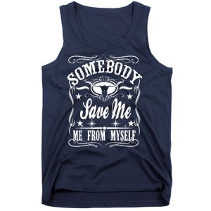 Somebody Save Me From Myself Country Music Tank Top