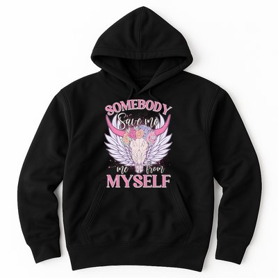 Somebody Save Me Me From Myself Vintage Boho Cow Skull Hoodie