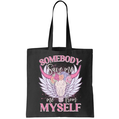 Somebody Save Me Me From Myself Vintage Boho Cow Skull Bag