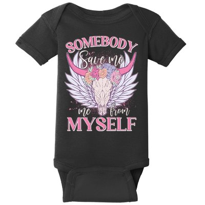 Somebody Save Me Me From Myself Vintage Boho Cow Skull Baby Bodysuit