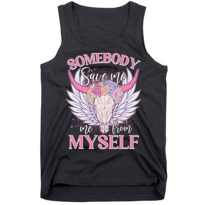 Somebody Save Me Me From Myself Vintage Boho Cow Skull Tank Top
