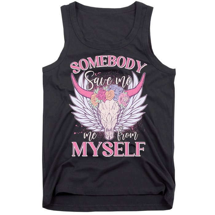 Somebody Save Me Me From Myself Vintage Boho Cow Skull Tank Top
