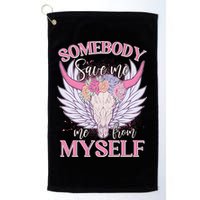 Somebody Save Me Me From Myself Vintage Boho Cow Skull Golf Towel