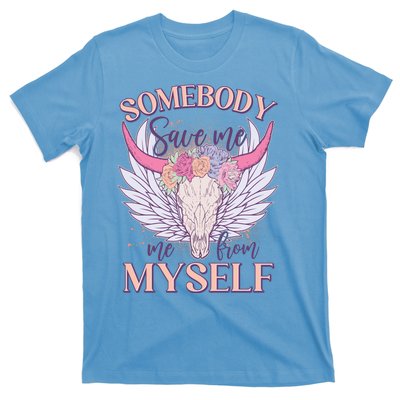 Somebody Save Me Me From Myself Vintage Boho Cow Skull T-Shirt