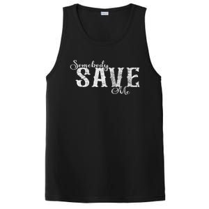 Somebody Save Me Country Music PosiCharge Competitor Tank