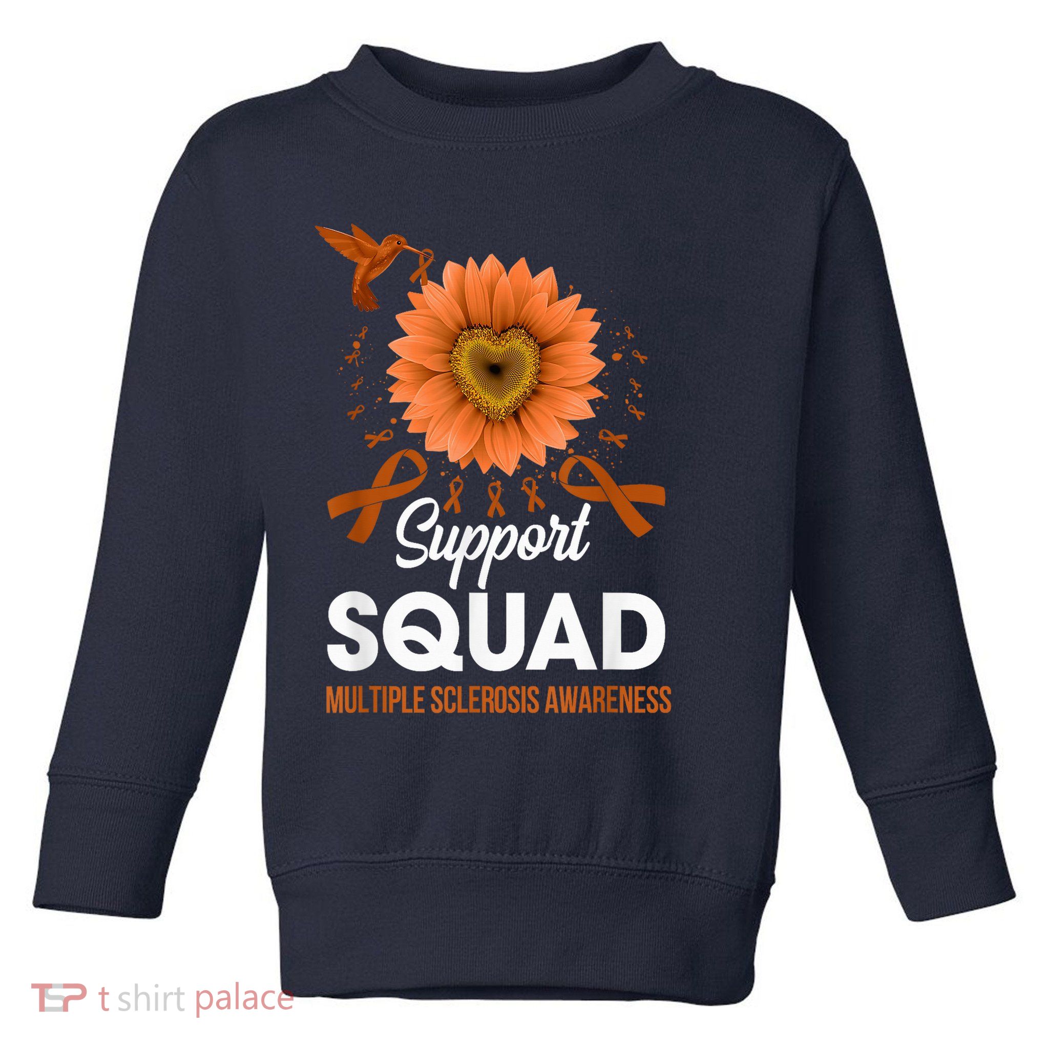 Support Squad Multiple Sclerosis Awareness Sunflower Toddler Sweatshirt