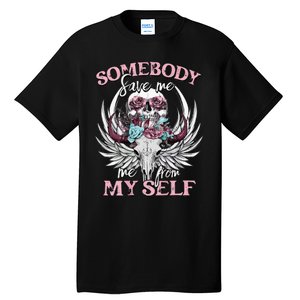 Somebody Save Me Country Music Nashville Tall T-Shirt