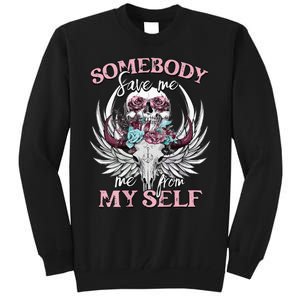 Somebody Save Me Country Music Nashville Tall Sweatshirt