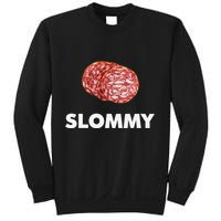 Slommy Salami Meme Oddly Specific Funny Memes Internet Memes Sweatshirt