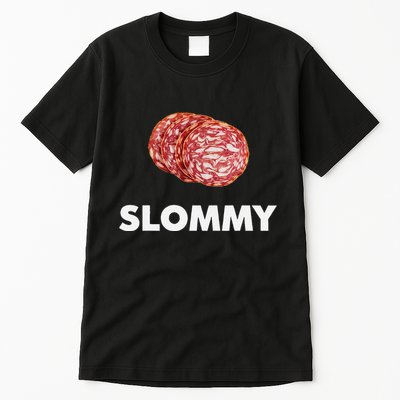 Slommy Salami Meme Oddly Specific Funny Memes Internet Memes Tall T-Shirt