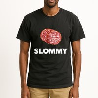 Slommy Salami Meme Oddly Specific Funny Memes Internet Memes Tall T-Shirt