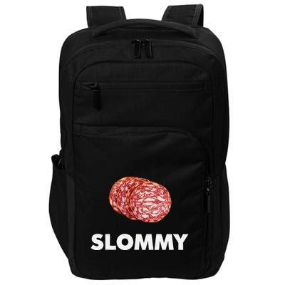 Slommy Salami Meme Oddly Specific Funny Memes Internet Memes Impact Tech Backpack