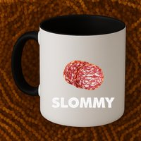 Slommy Salami Meme Oddly Specific Funny Memes Internet Memes Mug