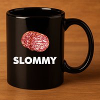 Slommy Salami Meme Oddly Specific Funny Memes Internet Memes 11oz C Handle Ceramic Mug