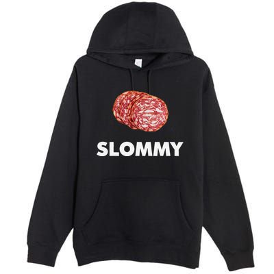 Slommy Salami Meme Oddly Specific Funny Memes Internet Memes Premium Pullover Hoodie