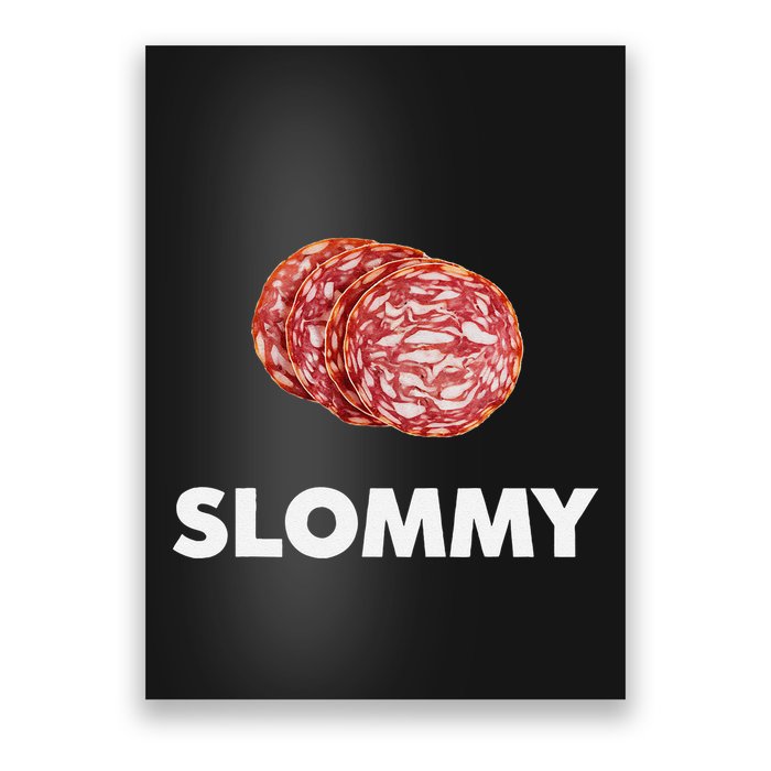 Slommy Salami Meme Oddly Specific Funny Memes Internet Memes Poster