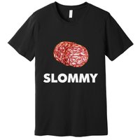 Slommy Salami Meme Oddly Specific Funny Memes Internet Memes Premium T-Shirt