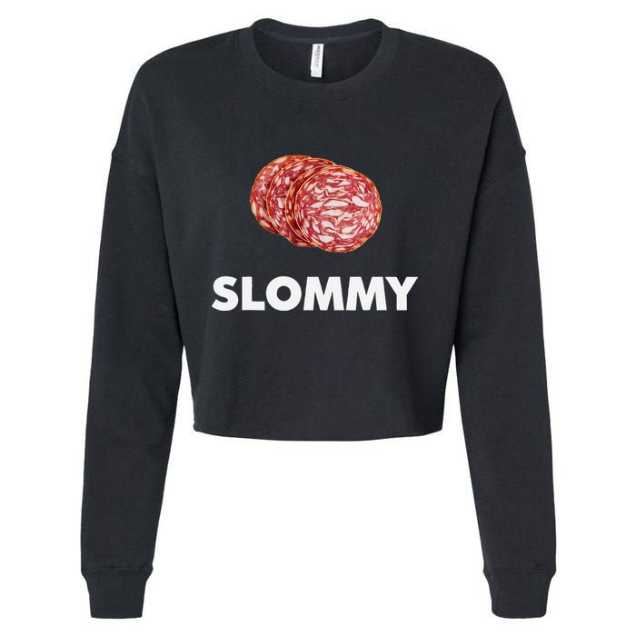Slommy Salami Meme Oddly Specific Funny Memes Internet Memes Cropped Pullover Crew